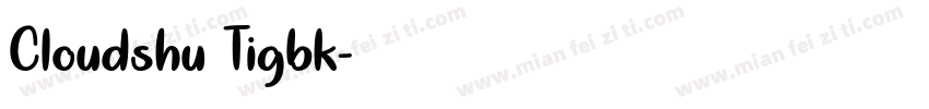 Cloudshu Tigbk字体转换